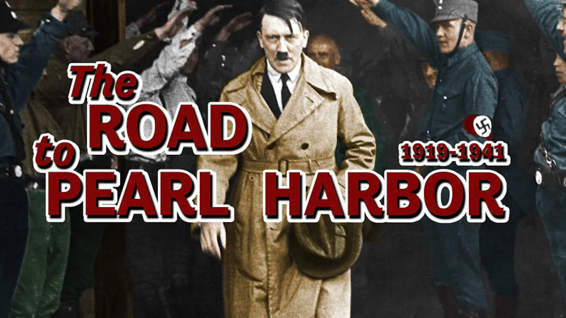 The Road To Pearl Harbor, 1919-1941 backdrop