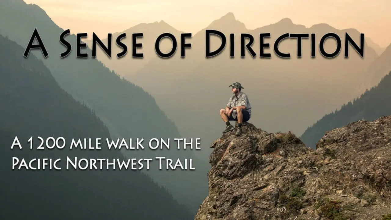 A Sense of Direction: a 1,200 Mile Walk on the Pacific Northwest Trail backdrop