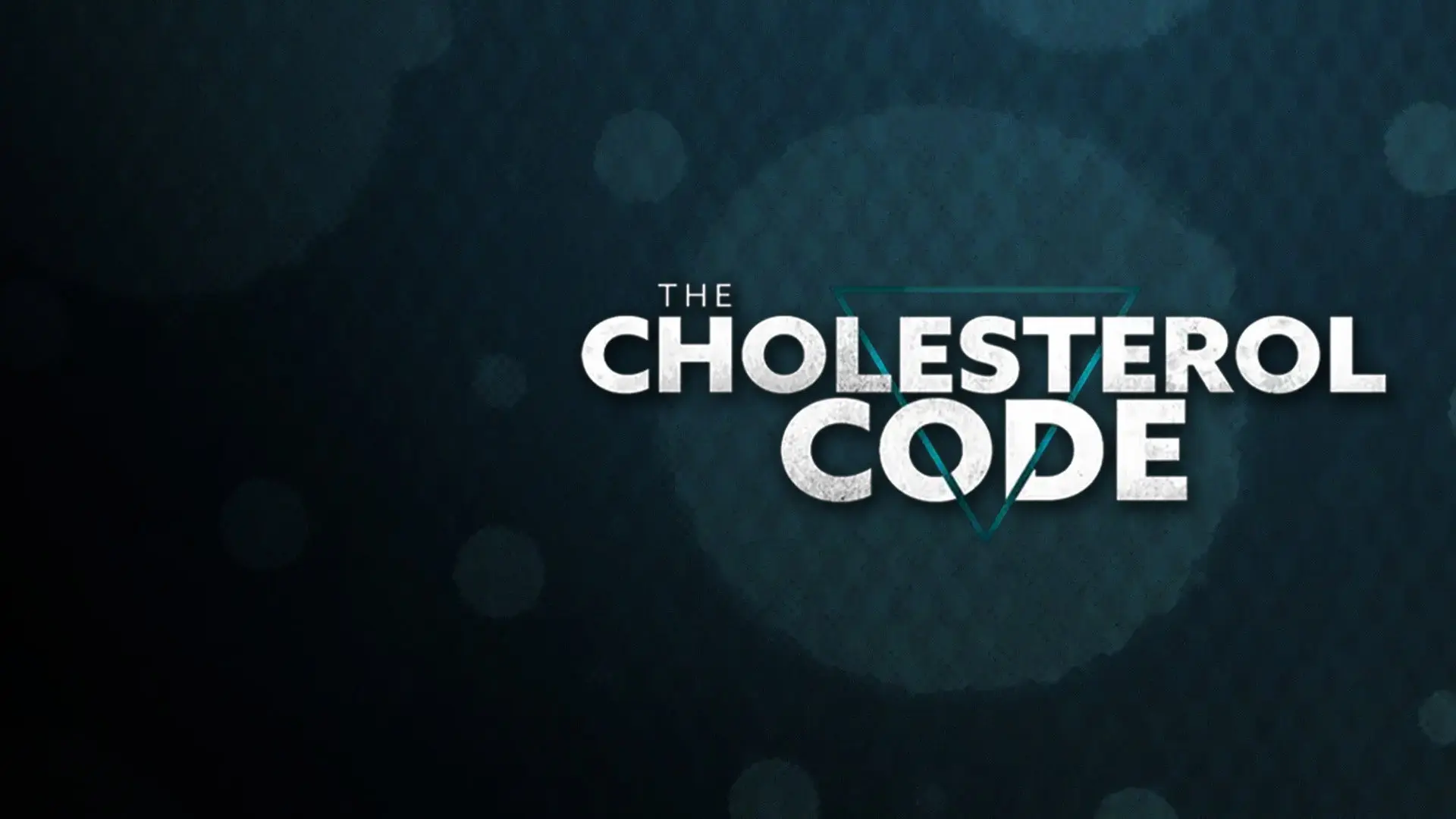 The Cholesterol Code backdrop