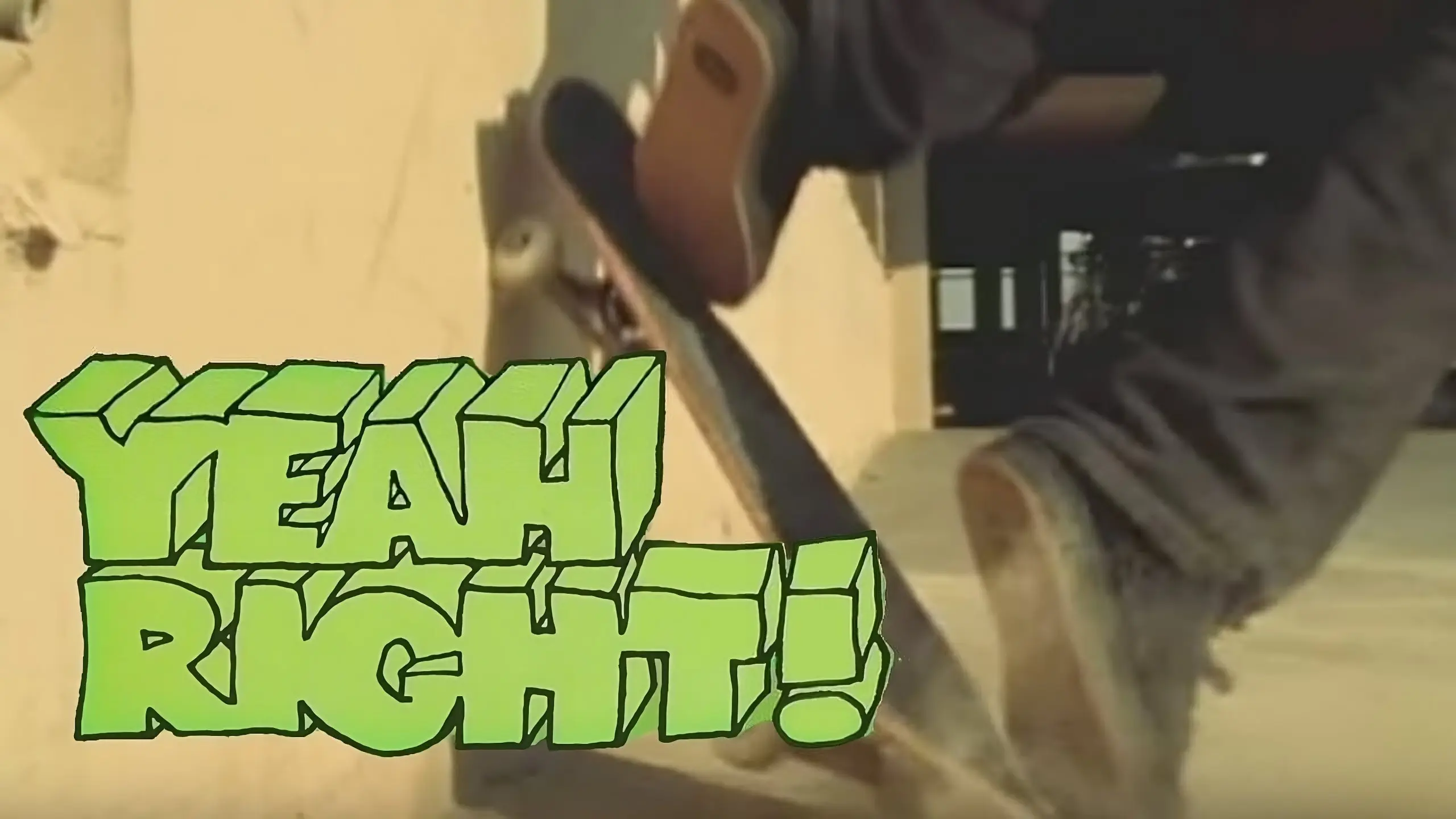 Yeah Right! backdrop