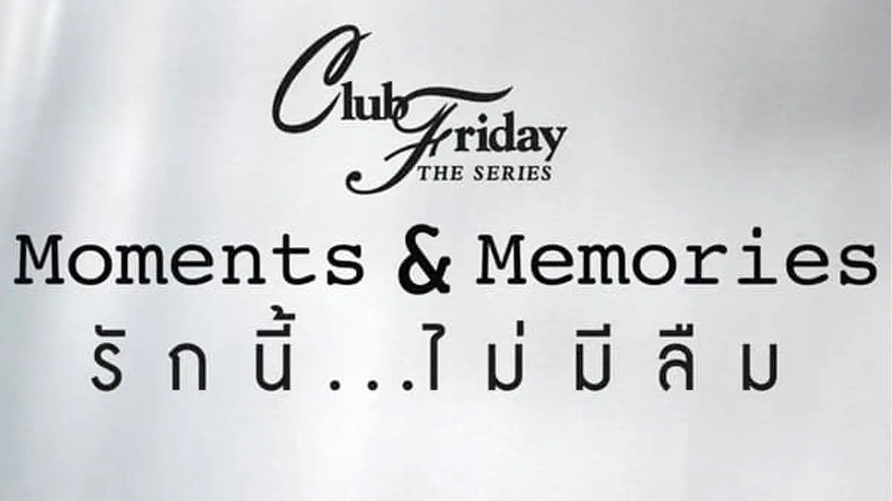 Club Friday Season 15: Moments & Memories backdrop
