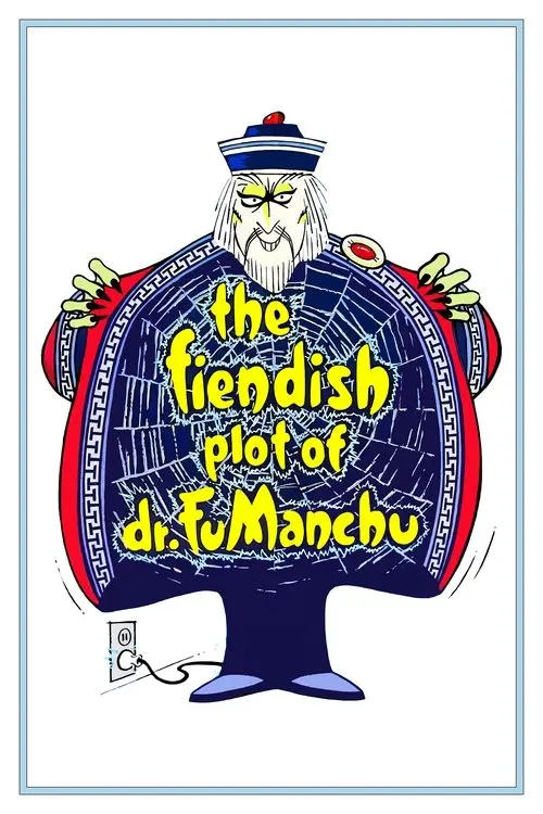 The Fiendish Plot of Dr. Fu Manchu