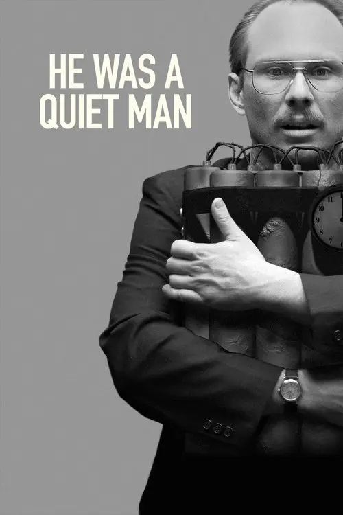 He Was a Quiet Man
