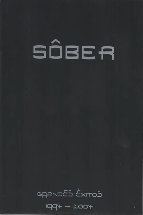 Sôber - Grandes Éxitos 1994 - 2004