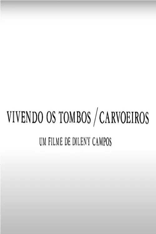 Vivendo os Tombos: Carvoeiros