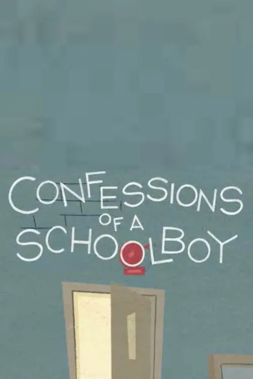 Confessions of a Schoolboy