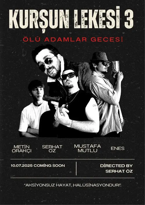 Kurşun Lekesi 3: Ölü Adamlar Gecesi