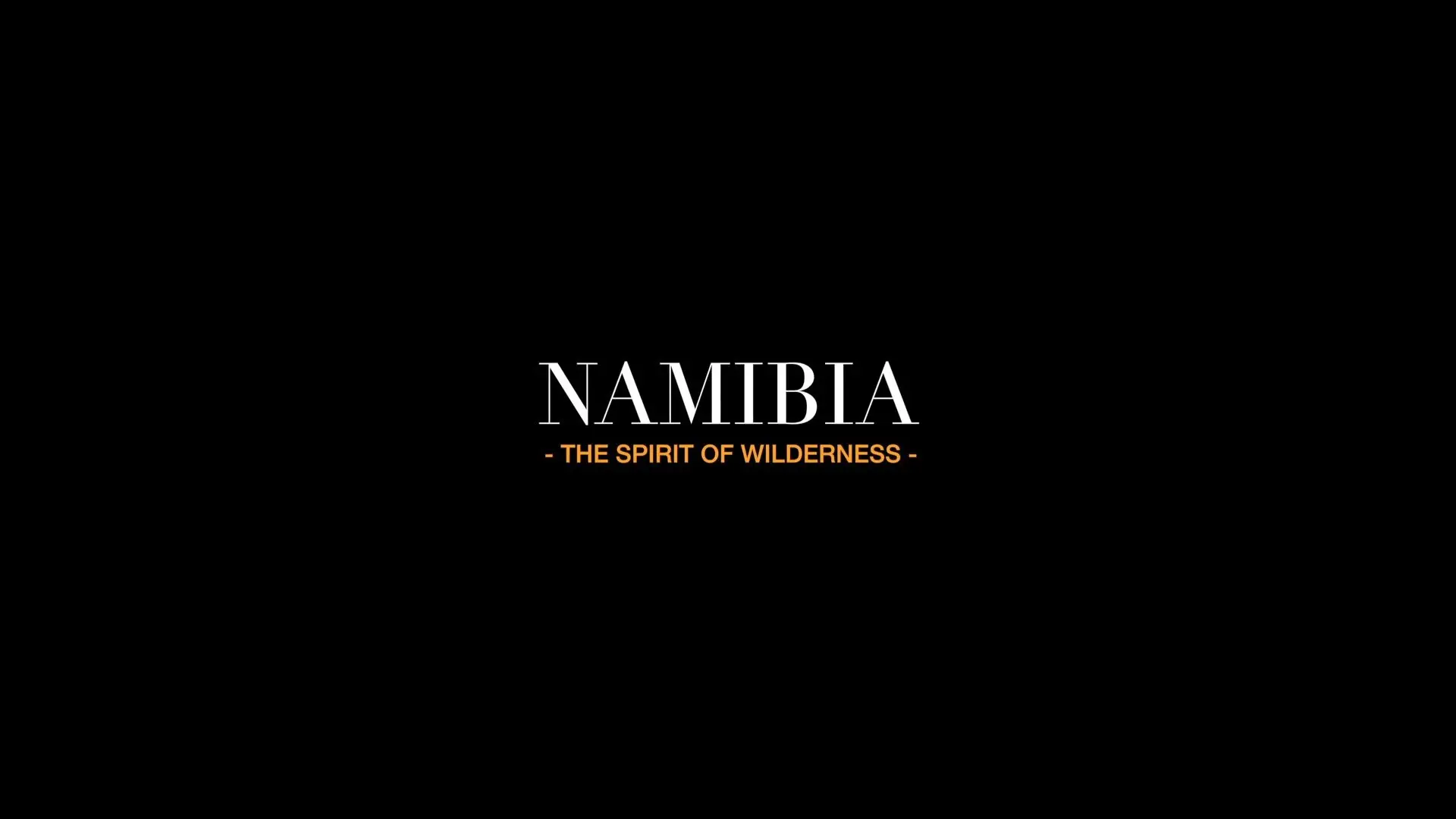 Namibia: The Spirit of Wilderness backdrop