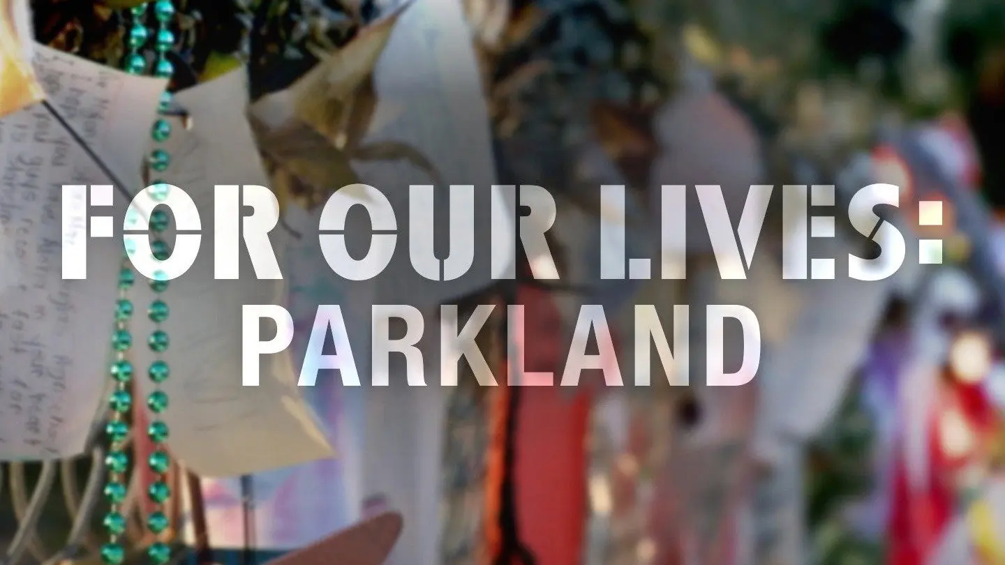 For Our Lives: Parkland backdrop