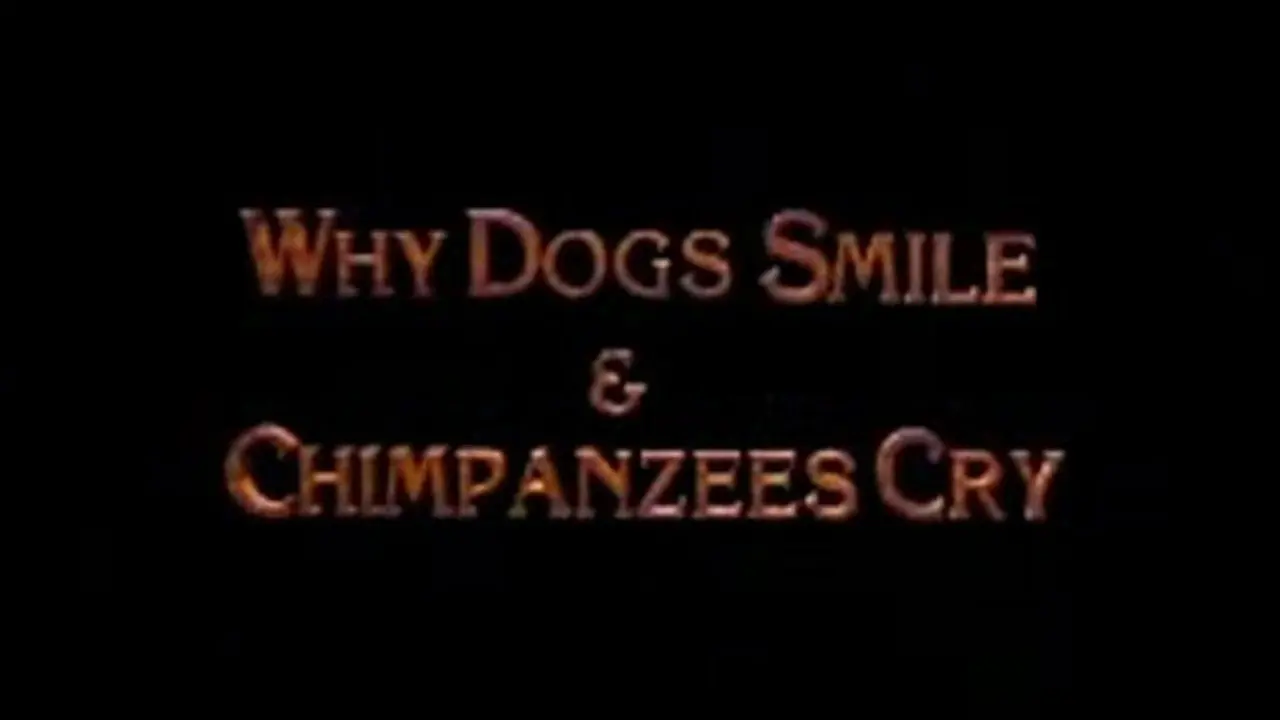Why Dogs Smile and Chimpanzees Cry backdrop