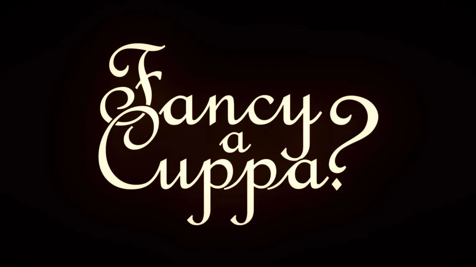 Fancy a Cuppa? backdrop