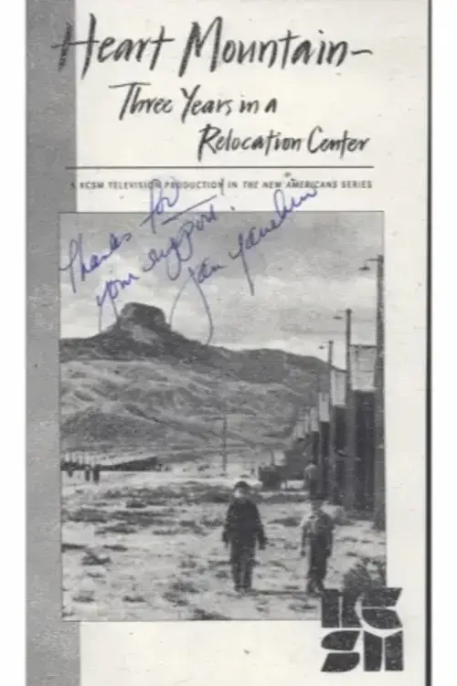 Heart Mountain: Three Years in a Relocation Center