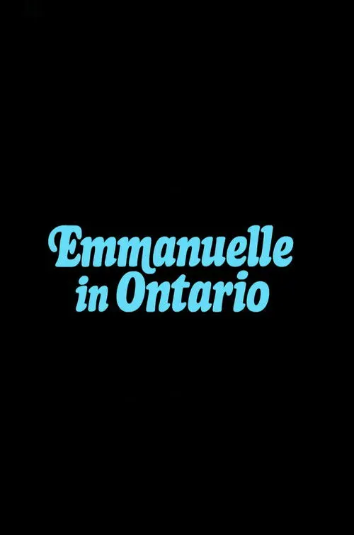 Emmanuelle in Ontario
