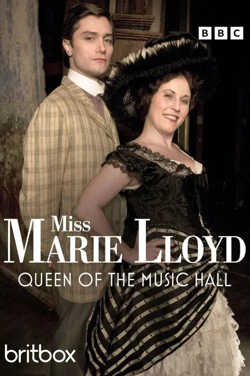 Miss Marie Lloyd: Queen of the Music Hall
