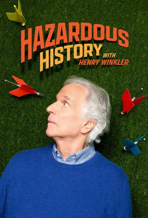 Hazardous History with Henry Winkler