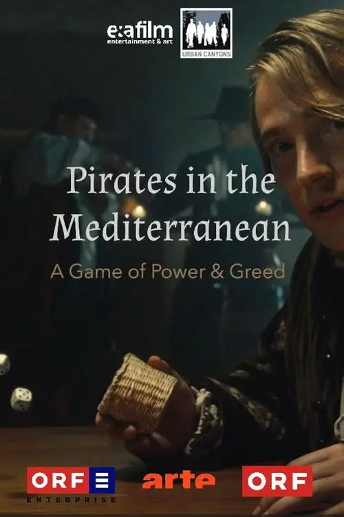 Fluch des Mittelmeers - Piraterie, Menschenraub und Sklaverei