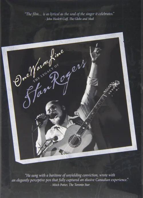 One Warm Line: The Legacy of Stan Rogers